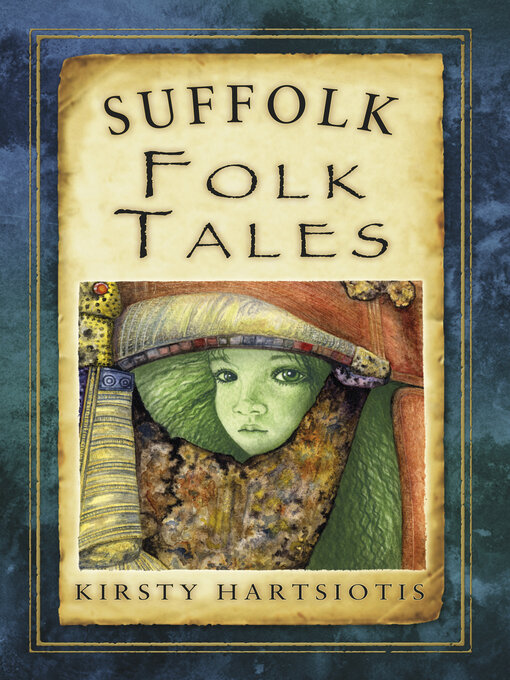 Title details for Suffolk Folk Tales by Kirsty Hartsiotis - Available